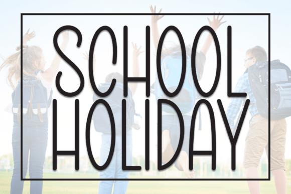 Embrace the Charm of the School Holiday Font