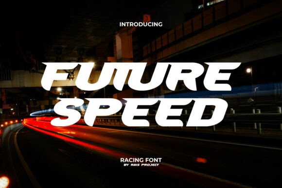 Future Speed: The High-Octane Typeface for Bold Branding