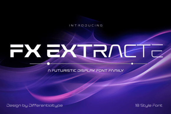 FX Extracte: A Futuristic Display Font for Bold Concepts