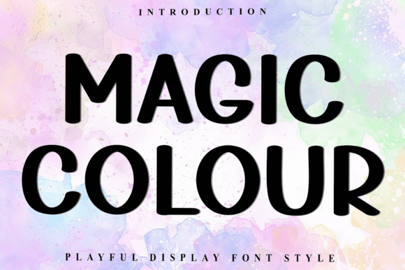 Magic Colour: The Joyful Display Font for Bold Branding