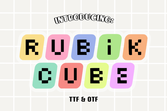 Rubik Cube: A Pixel Font for Modern Branding