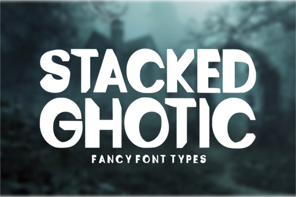 Stacked Gothic: The Bold, Chilling Typeface for High-Impact Design
