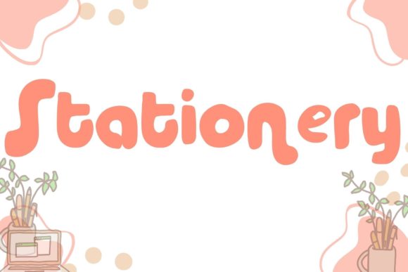 Stationery: A Font That Feels Like Your Best Friend