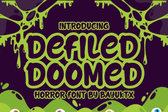 Unleash the Goo: Working with Defiled Doomed
